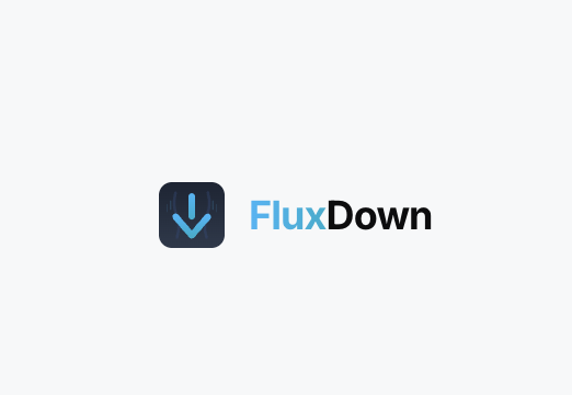 FluxDown - 全能下载工具 免费 无广告-IT黑科技